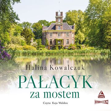 Pałacyk za mostem audiobook, Halina Kowalczuk