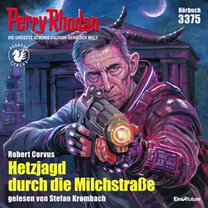 Perry Rhodan 3375: Hetzjagd durch die Milchstraße, Robert Corvus