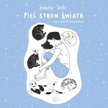 Pięć stron świata audiobook, Izabela Szolc