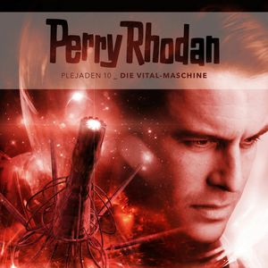 Plejaden 10: Die Vital-Maschine, Christian Montillon