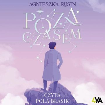 Poza czasem audiobook, Agnieszka Rusin
