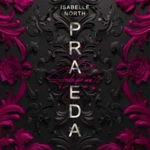 Praeda, Isabelle North