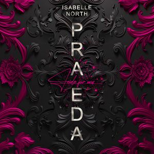 Praeda, Isabelle North
