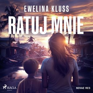 Ratuj mnie, Ewelina Kluss