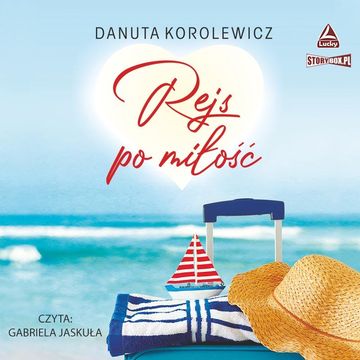 Rejs po miłość audiobook, Danuta Korolewicz