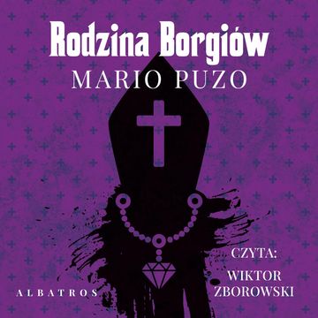 Rodzina Borgiów audiobook, Mario Puzo