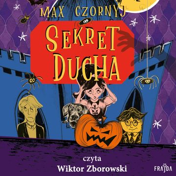 Sekret ducha audiobook, Max Czornyj