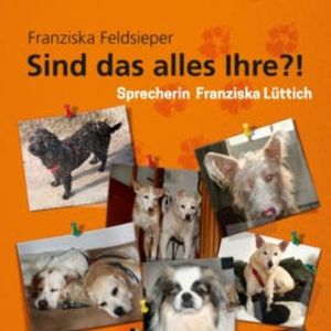 Sind das alles Ihre?!, Franziska Feldsieper