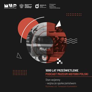 Stan wojenny. Wojna ze społeczeństwem, Muzeum Historii Polski