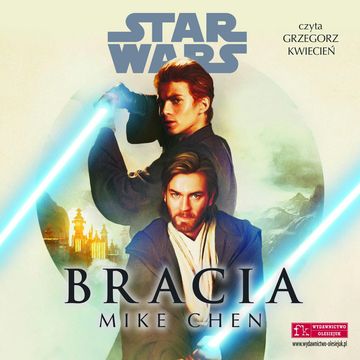Star Wars. Bracia audiobook, Mike Chen