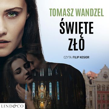 Święte zło audiobook, Tomasz Wandzel