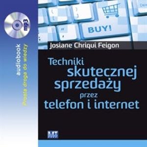 Techniki skutecznej sprzedaży przez telefon i internet, Josiane Chriqui Feigon