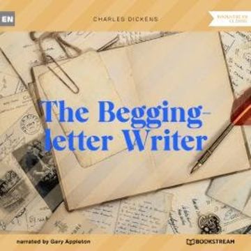 The Begging-letter Writer (Unabridged) audiobook, Charles Dickens