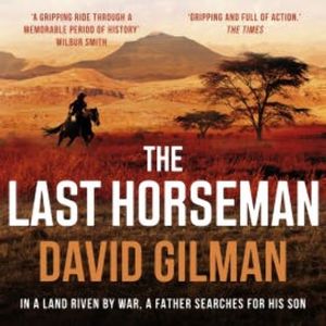The Last Horseman, David Gilman