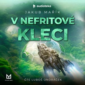 V nefritové kleci, Jakub Mařík