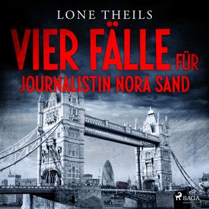 Vier Fälle für Journalistin Nora Sand, Lone Theils