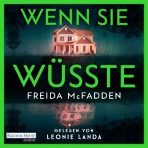Wenn sie wüsste, Freida McFadden