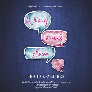 Więcej niż słowa, Brigid Kemmerer