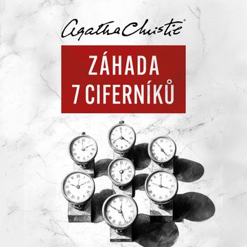 Záhada sedmi ciferníků audiobook, Agatha Christie