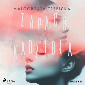 Zapach kadzidła audiobook, Małgorzata Trębicka