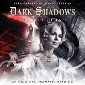 Dark Shadows 6: The Path of Fate, Stephen Mark Rainey