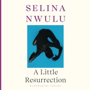 A Little Resurrection, Selina Nwulu