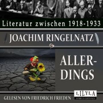 Allerdings audiobook, Joachim Ringelnatz