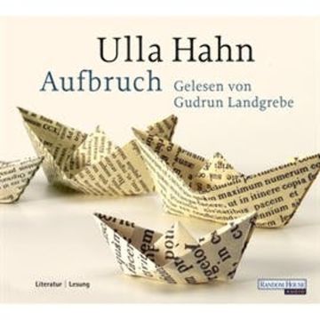 Aufbruch audiobook, Ulla Hahn