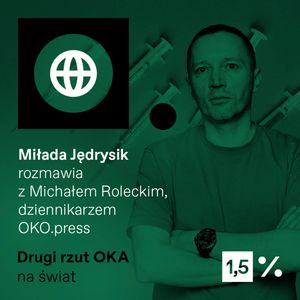Autyzm, szczepionki i czerwone lampki. Podcast „Drugi rzut OKA”, OKO.press