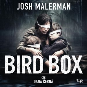 Bird Box, Josh Malerman