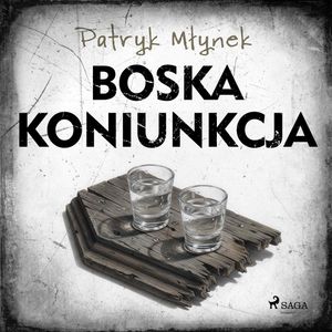 Boska koniunkcja, Patryk Młynek