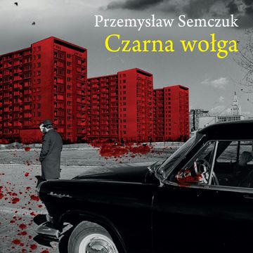 Czarna wołga audiobook, Przemysław Semczuk