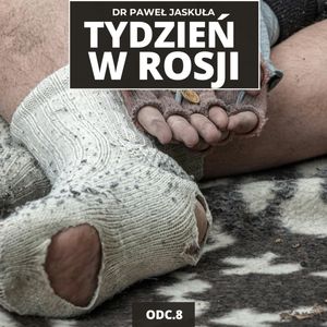 Czy Rosję czeka FALA BEZROBOCIA? Od karabinu do biurka. Nowe życie weteranów | Tydzień w Rosji 8, Mateusz Grzeszczuk