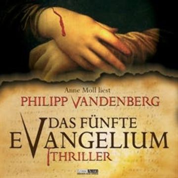 Das fünfte Evangelium audiobook, Philipp Vandenberg