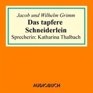 Das tapfere Schneiderlein, Jacob Grimm