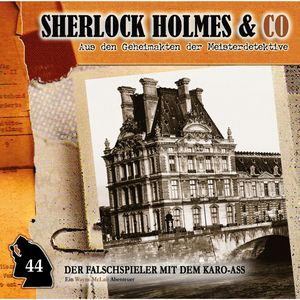 Der Falschspieler mit dem Karo-Ass (Sherlock Holmes & Co 44), Paul Burghardt