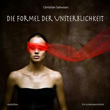 Die Formel der Unsterblichkeit audiobook, Christian Salvesen