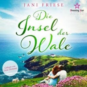 Die Insel der Wale (ungekürzt), Jani Friese