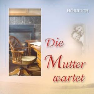 Die Mutter wartet, Traditional
