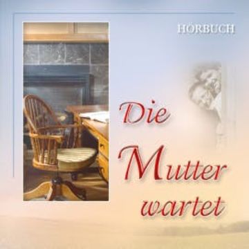 Die Mutter wartet audiobook, Traditional
