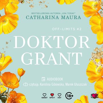 Doktor Grant. Off-Limits. Tom 2, Catharina Maura