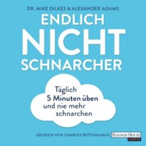 Endlich Nichtschnarcher, Dr. Mike Dilkes