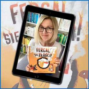 Fergal się złości (3-6 lat), Anna Jankowska