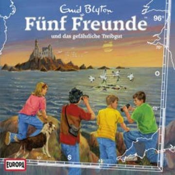 Folge 96: Fünf Freunde und das gefährliche Treibgut audiobook, Enid Blyton