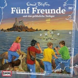 Folge 96: Fünf Freunde und das gefährliche Treibgut, Enid Blyton