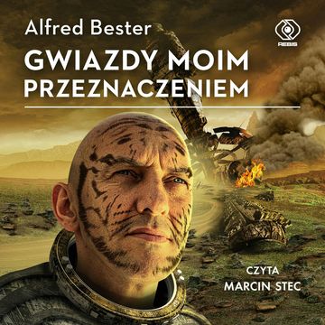 Gwiazdy moim przeznaczeniem audiobook, Alfred Bester