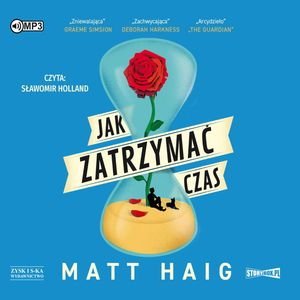 Jak zatrzymać czas, Matt Haig