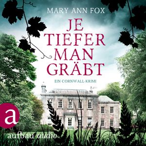 Je tiefer man graebt (Mags Blake 1), Mary Ann Fox