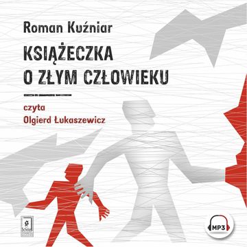 Książeczka o złym człowieku audiobook, Roman Kuźniar