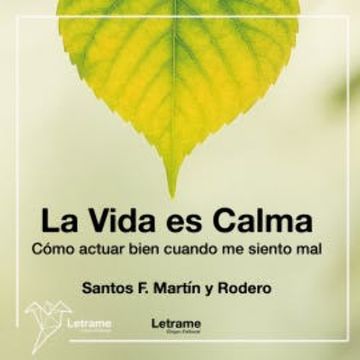 La Vida es Calma audiobook, Santos Francisco Martín Rodero
